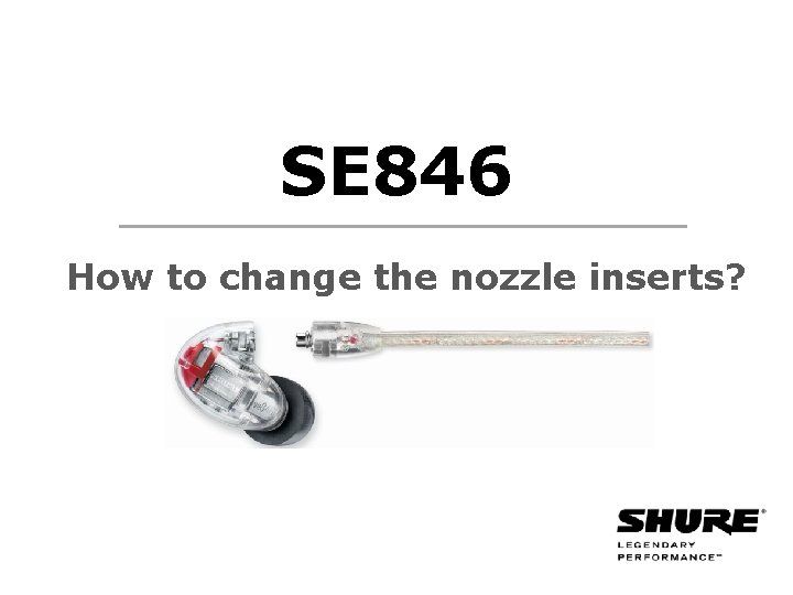 SE 846 How to change the nozzle inserts? 
