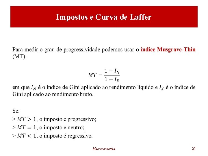 Impostos e Curva de Laffer • Macroeconomia 25 