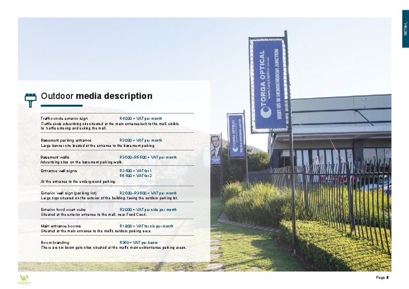 Outdoor media description Traffic circle exterior sign R 4 000 + VAT per month