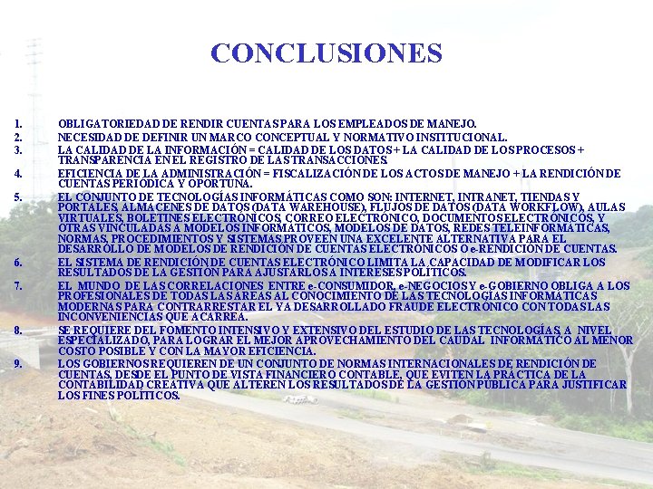 CONCLUSIONES 1. 2. 3. 4. 5. 6. 7. 8. 9. OBLIGATORIEDAD DE RENDIR CUENTAS