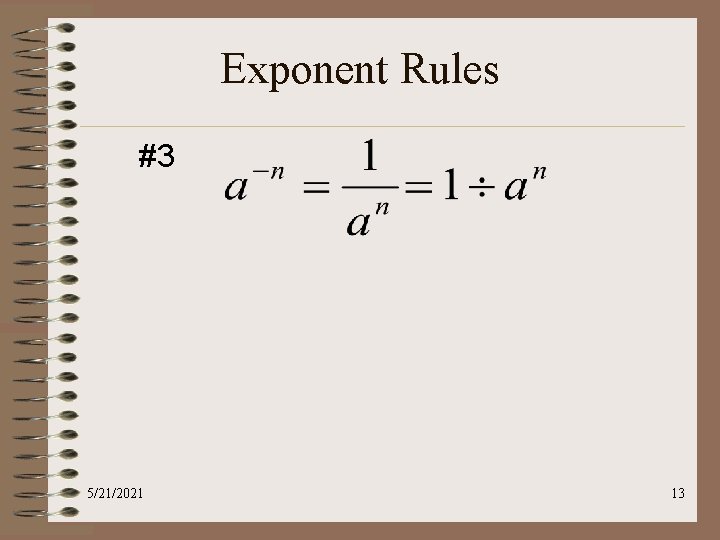 Exponent Rules #3 5/21/2021 13 