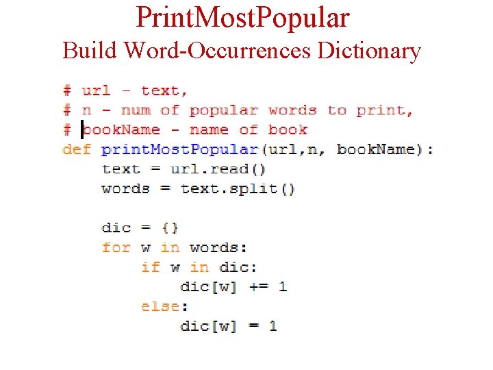 Print. Most. Popular Build Word-Occurrences Dictionary 