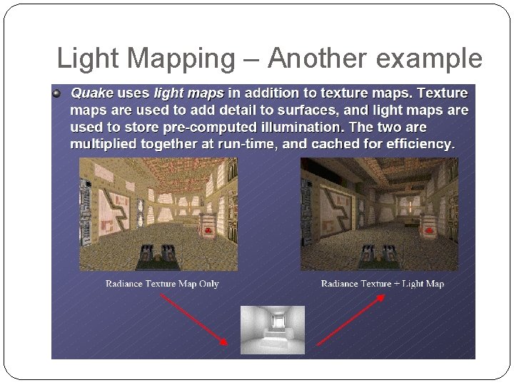 Light Mapping – Another example 