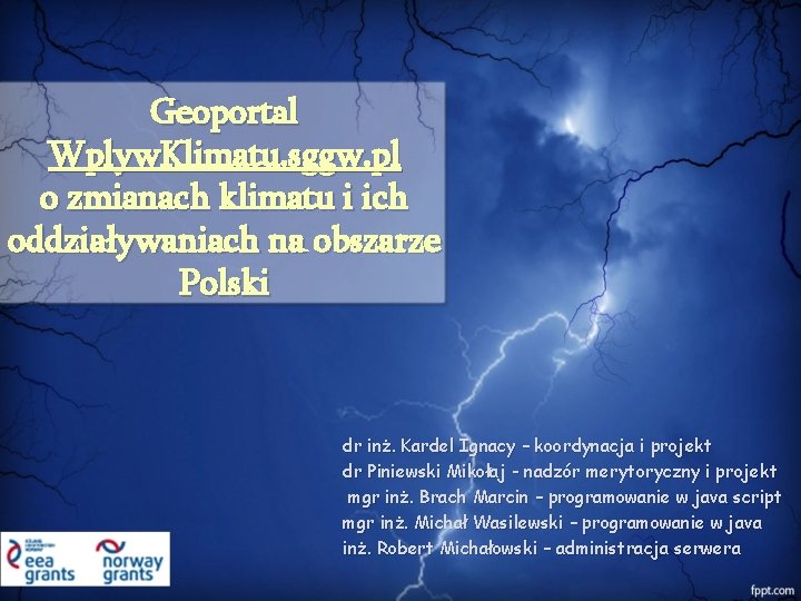 Geoportal Wplyw. Klimatu. sggw. pl o zmianach klimatu i ich oddziaływaniach na obszarze Polski