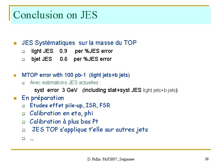 Conclusion on JES Systématiques sur la masse du TOP q q n light JES