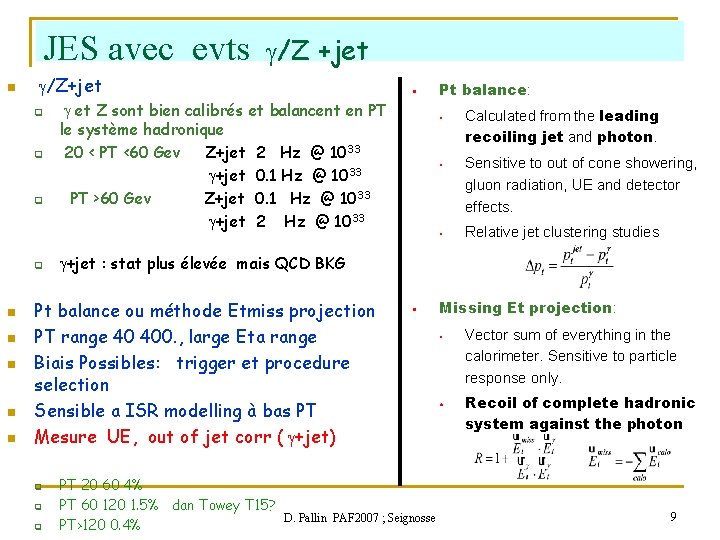 JES avec evts /Z +jet n /Z+jet q q n n n et Z