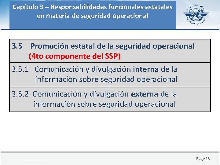 Capítulo 3 – Responsabilidades funcionales estatales en materia de seguridad operacional 3. 5 Promoción
