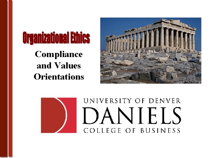 Compliance and Values Orientations 
