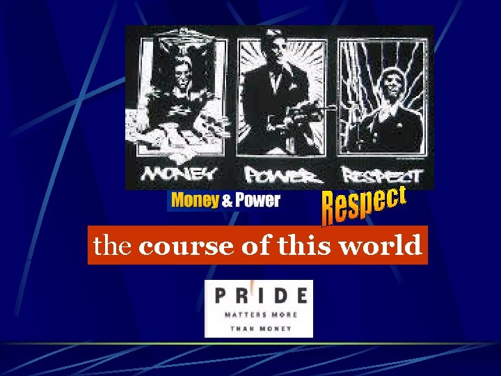 the course of this world 