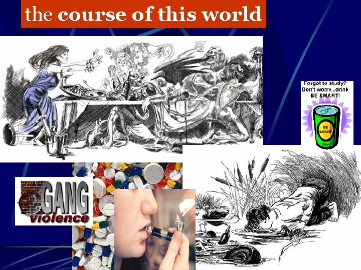 the course of this world 