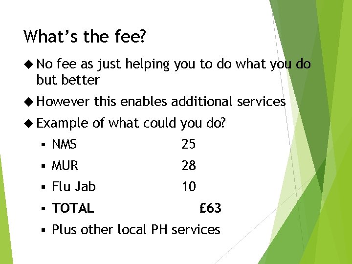 What’s the fee? No fee as just helping you to do what you do What’s the fee? No fee as just helping you to do what you do