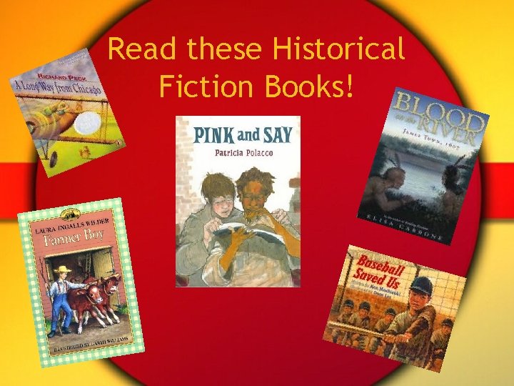 Read these Historical Fiction Books! 