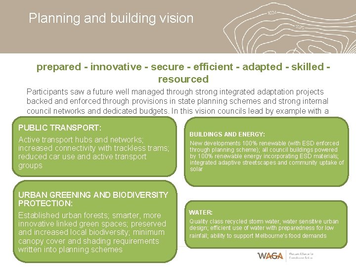 Planning and building vision prepared - innovative - secure - efficient - adapted - Planning and building vision prepared - innovative - secure - efficient - adapted -