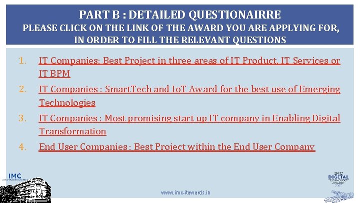 PART B : DETAILED QUESTIONAIRRE PLEASE CLICK ON THE LINK OF THE AWARD YOU