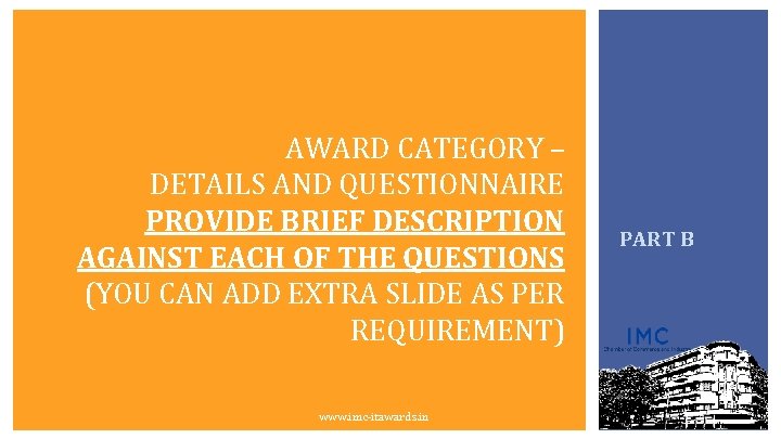 AWARD CATEGORY – DETAILS AND QUESTIONNAIRE PROVIDE BRIEF DESCRIPTION AGAINST EACH OF THE QUESTIONS