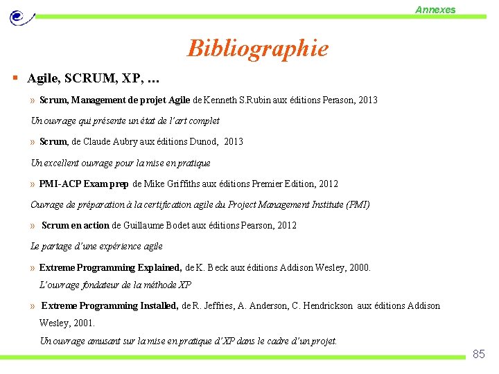 Annexes Bibliographie § Agile, SCRUM, XP, … » Scrum, Management de projet Agile de