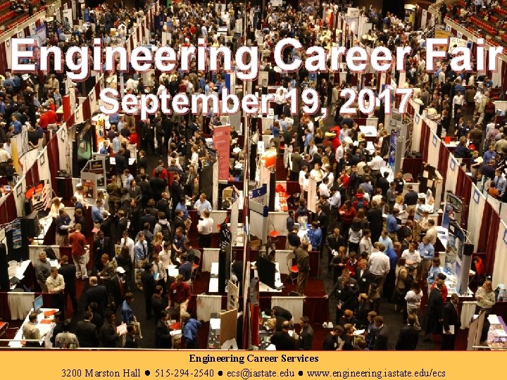 Engineering Career Fair September 19, 2017 3200 Marston Hall ● Engineering Career Services 515