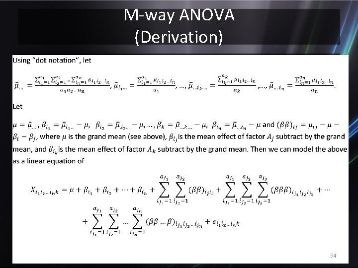 M-way ANOVA (Derivation) 94 