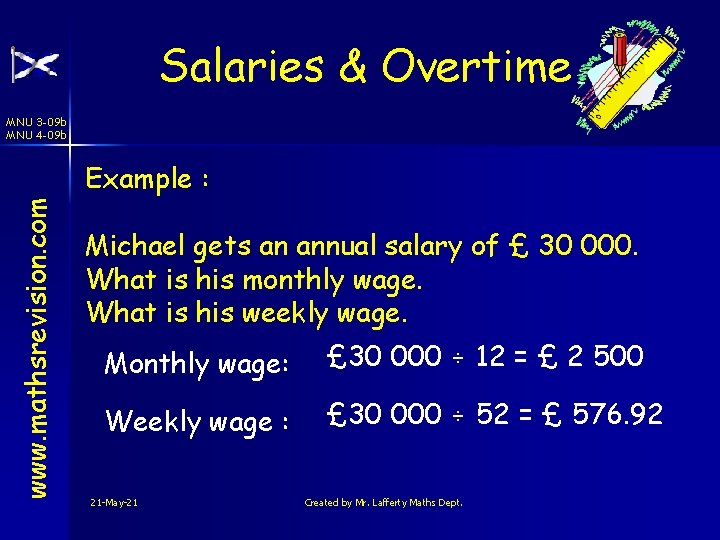 Salaries & Overtime MNU 3 -09 b MNU 4 -09 b www. mathsrevision. com