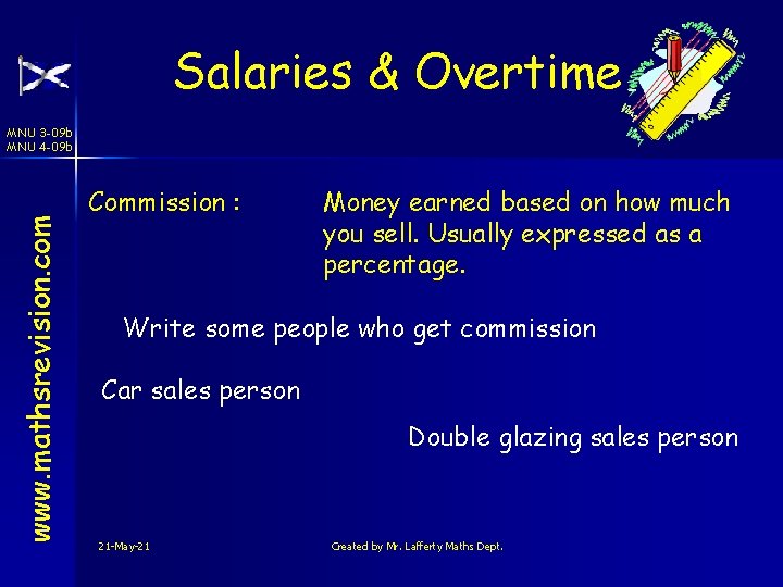 Salaries & Overtime www. mathsrevision. com MNU 3 -09 b MNU 4 -09 b