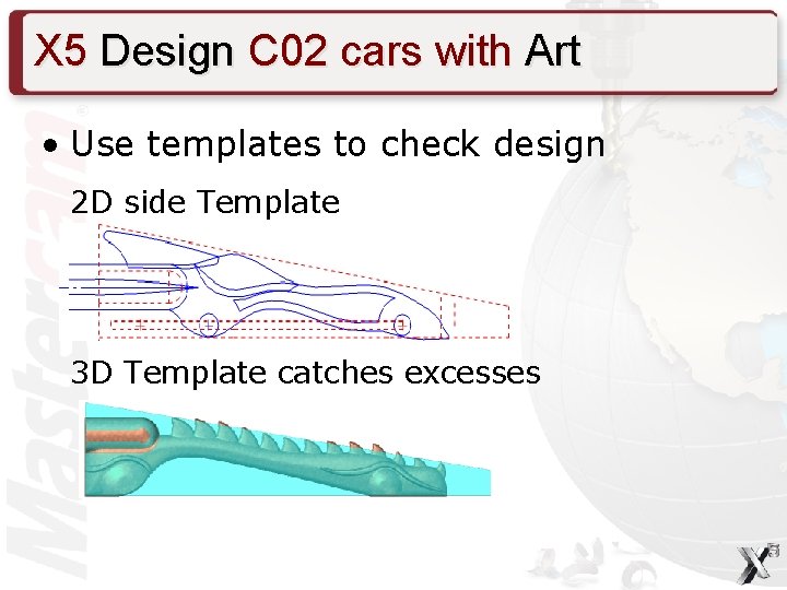 X 5 Design C 02 cars with Art • Use templates to check design