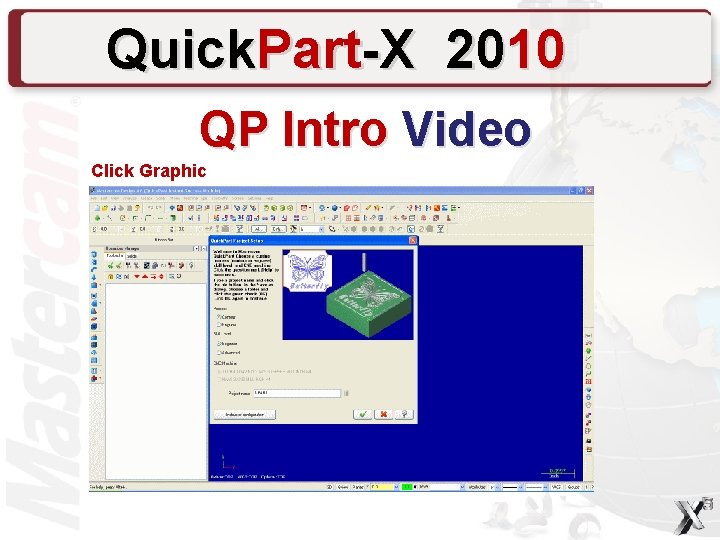 Quick. Part-X 2010 QP Intro Video Click Graphic 