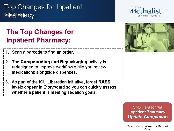 Top Changes for Inpatient Epic Update Pharmacy The Top Changes for Inpatient Pharmacy: 1.