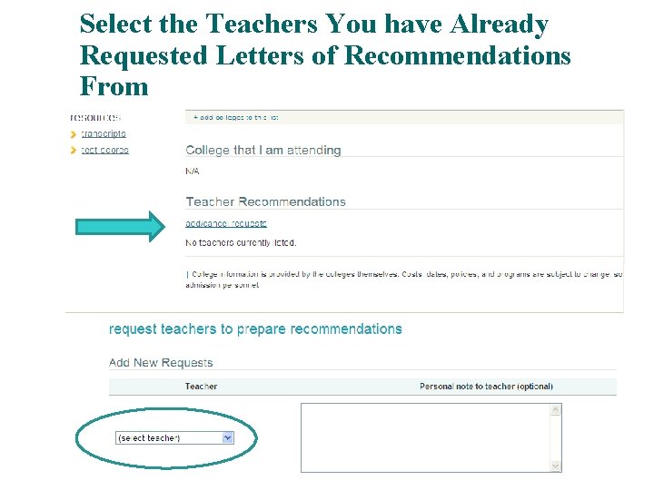 Select the Teachers You have Already Requested Letters of Recommendations From 