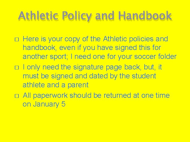 Athletic Policy and Handbook � � � Here is your copy of the Athletic