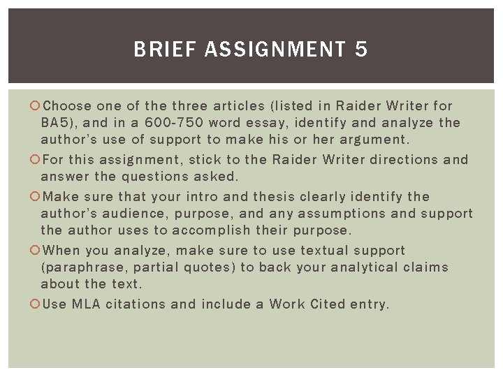 BRIEF ASSIGNMENT 5 Choose one of the three articles (listed in Raider Writer for