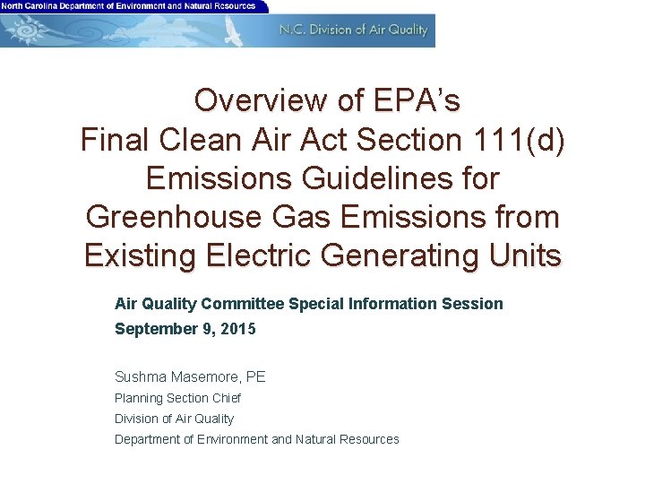 Overview of EPA’s Final Clean Air Act Section 111(d) Emissions Guidelines for Greenhouse Gas