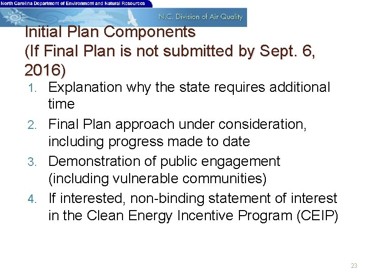 Initial Plan Components (If Final Plan is not submitted by Sept. 6, 2016) Explanation