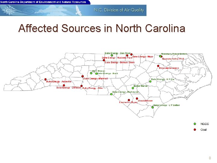 Affected Sources in North Carolina 8 