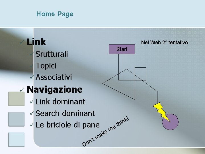 Home Page ü Link Nel Web 2° tentativo Start ü Srutturali ü Topici ü