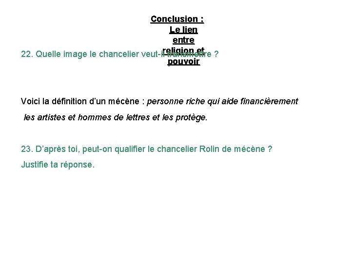 Conclusion : Le lien entre et ? 22. Quelle image le chancelier veut-ilreligion transmettre