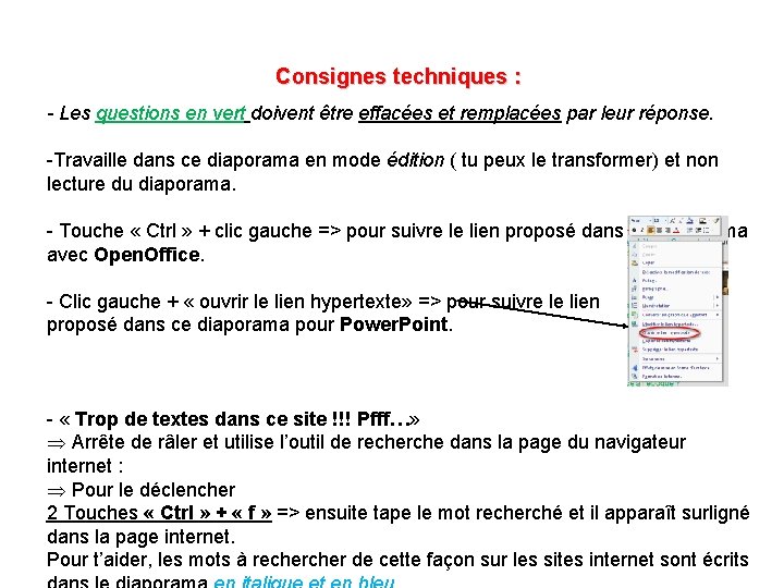 Consignes techniques : - Les questions en vert doivent être effacées et remplacées par