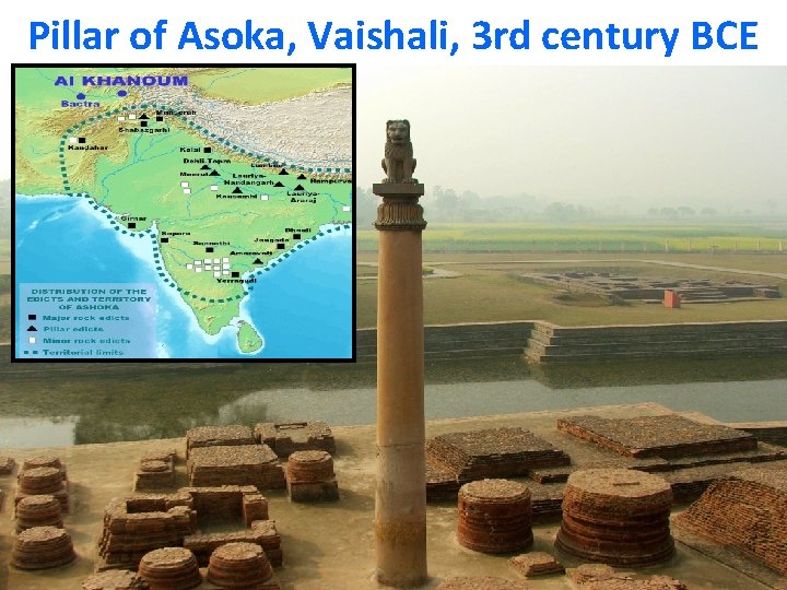 Pillar of Asoka, Vaishali, 3 rd century BCE 