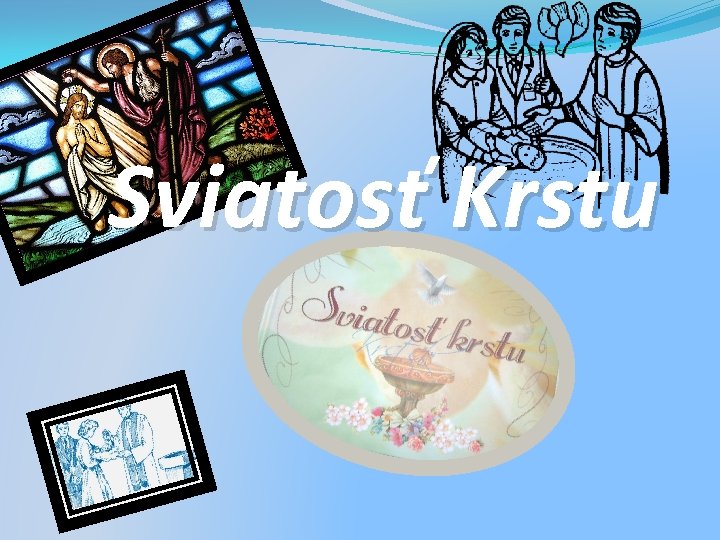 Sviatosť Krstu 