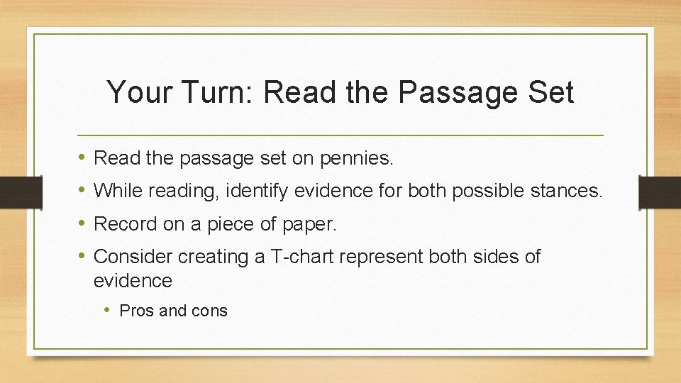 Your Turn: Read the Passage Set • • Read the passage set on pennies. Your Turn: Read the Passage Set • • Read the passage set on pennies.