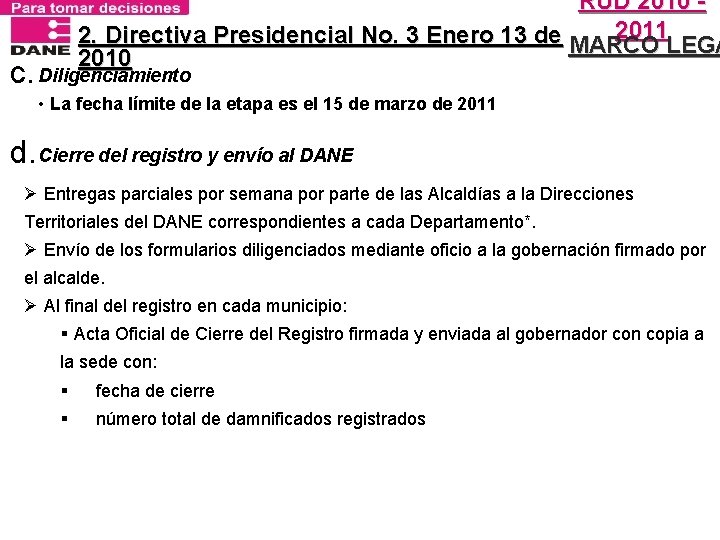 RUD 2010 2011 2. Directiva Presidencial No. 3 Enero 13 de MARCO LEGA 2010