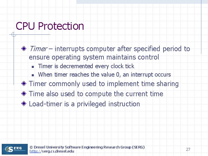 CPU Protection Timer – interrupts computer after specified period to ensure operating system maintains