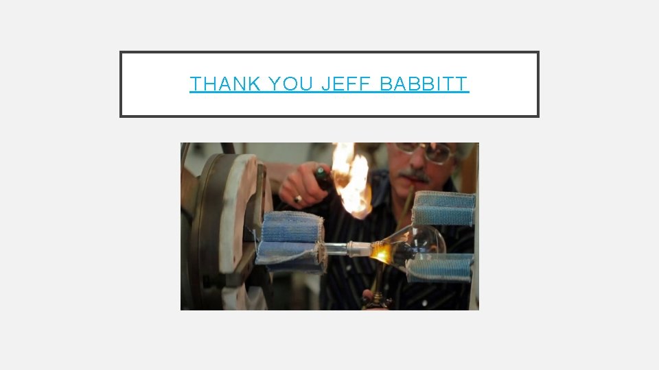 THANK YOU JEFF BABBITT 