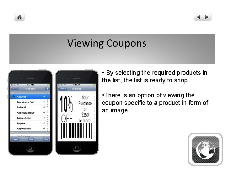 Viewing Coupons • By selecting the required products in the list, the list is