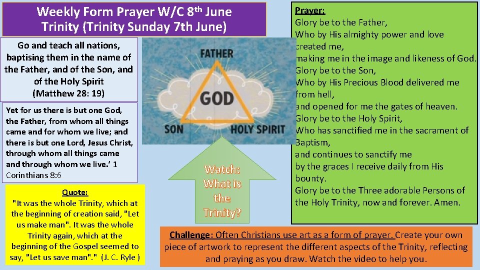 Trinity Task Form Weekly Form Prayer WC 8 th June Trinity