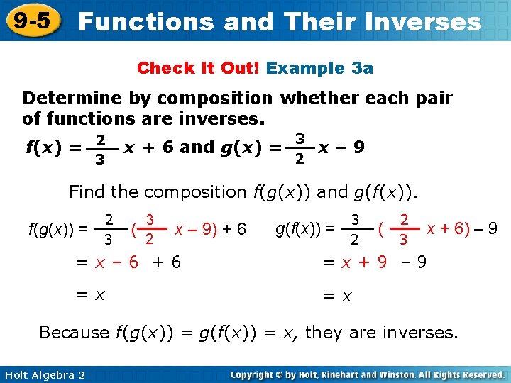 9 -5 Functions and Their Inverses Check It Out! Example 3 a Determine by