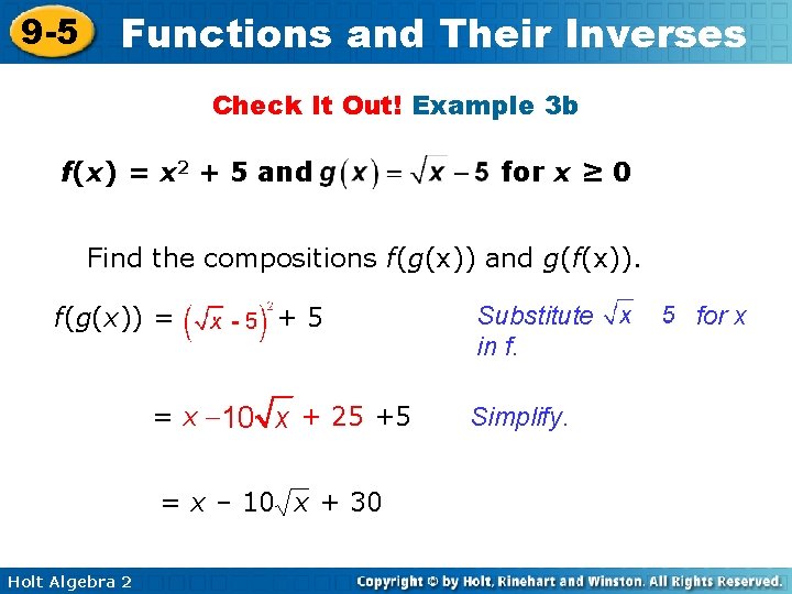 9 -5 Functions and Their Inverses Check It Out! Example 3 b f(x) =