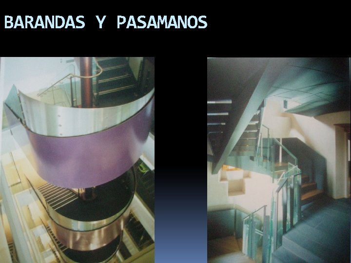 BARANDAS Y PASAMANOS 