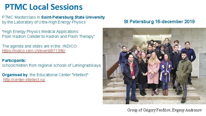 PTMC Local Sessions PTMC Masterclass in Saint-Petersburg State University by the Laboratory of Ultra-High PTMC Local Sessions PTMC Masterclass in Saint-Petersburg State University by the Laboratory of Ultra-High