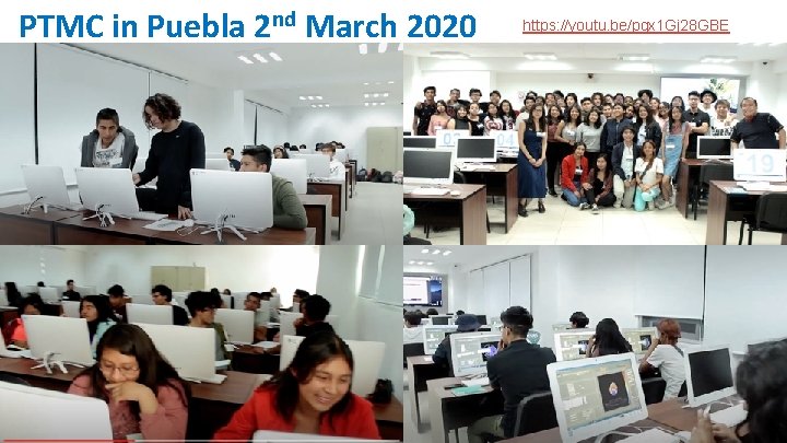 PTMC in Puebla 2 nd March 2020 https: //youtu. be/pqx 1 Gj 28 GBE PTMC in Puebla 2 nd March 2020 https: //youtu. be/pqx 1 Gj 28 GBE