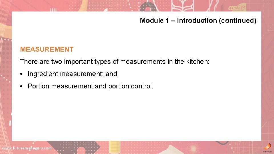 Module 1 – Introduction (continued) MEASUREMENT There are two important types of measurements in Module 1 – Introduction (continued) MEASUREMENT There are two important types of measurements in
